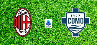 Milan vs Como !! Performa Terkini, Susunan Pemain, dan Head-to-Head
